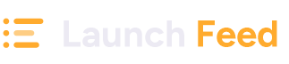 Launch Feed